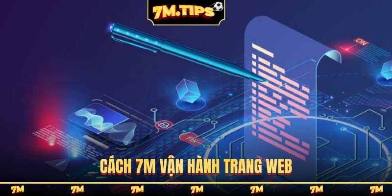 Cách 7M vận hành trang web