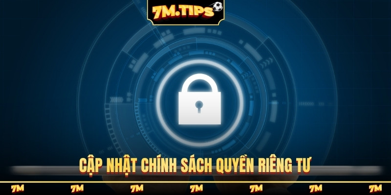 Cập nhật chính sách quyền riêng tư